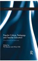 Popular Culture, Pedagogy and Teacher Education