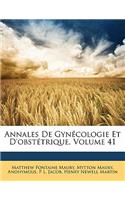 Annales de Gynecologie Et D'Obstetrique, Volume 41