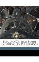 Estudio Critico Sobre La Nueva Ley De Jurados