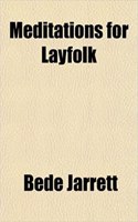 Meditations for Layfolk