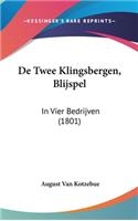 de Twee Klingsbergen, Blijspel: In Vier Bedrijven (1801)