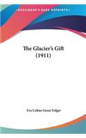 The Glacier's Gift (1911)