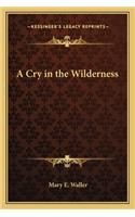 Cry in the Wilderness