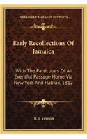 Early Recollections Of Jamaica