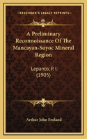 A Preliminary Reconnoissance of the Mancayan-Suyoc Mineral Region
