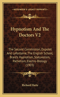 Hypnotism And The Doctors V2