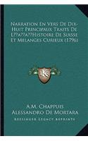 Narration En Vers De Dix-Huit Principaux Traits De L'Histoire De Suisse Et Melanges Curieux (1796)