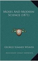 Moses And Modern Science (1871)