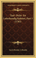 Taal- Dicht- En Letterkundig Kabinet, Part 5 (1783)
