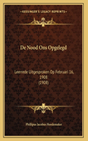 De Nood Ons Opgelegd