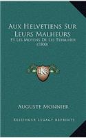 Aux Helvetiens Sur Leurs Malheurs