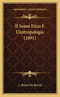 Il Senso Etico E L'Antropologia (1891)