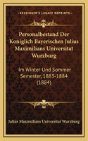 Personalbestand Der Koniglich Bayerischen Julius Maximilians Universitat Wurzburg