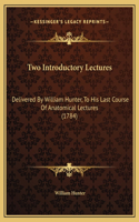 Two Introductory Lectures