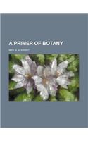 A Primer of Botany