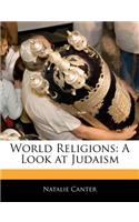 World Religions: A Look at Judaism