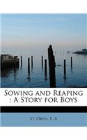 Sowing and Reaping