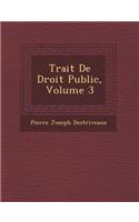 Trait de Droit Public, Volume 3