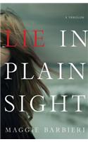 Lie in Plain Sight