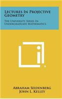 Lectures in Projective Geometry: The University Series in Undergraduate Mathematics