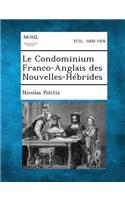 Le Condominium Franco-Anglais Des Nouvelles-Hebrides