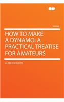 How to Make a Dynamo