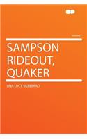 Sampson Rideout, Quaker