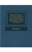 Plaidoyer Pour Et Contre J. J. Rousseau Et Le Docteur D. Hume, L'Historien Anglois: Avec Des Anecdotes Interessantes Relatives Au Sujet. Ouvrage Moral: (French)