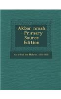 Akbar Nmah - Primary Source Edition
