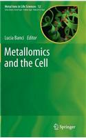 Metallomics and the Cell: (Metal Ions in Life Sciences)