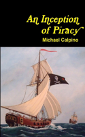 Inception of Piracy