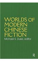 Worlds of Modern Chinese Fiction