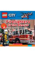 Firefighters to the Rescue (Lego City Nonfiction)