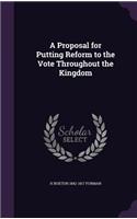 A Proposal for Putting Reform to the Vote Throughout the Kingdom