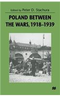 Poland Between the Wars, 1918-1939