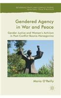 Gendered Agency in War and Peace