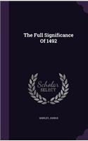 Full Significance Of 1492