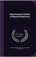 Experimental Studies of Mental Defectives;