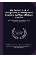 Revised Book of Discipline of the Presbyterian Church in the United States of America