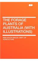The Forage Plants of Australia (with Illustrations): (English)