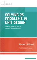 Solving 25 Problems in Unit Design