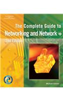 The Complete Guide to Networking and Network+