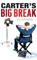 Carter's Big Break: (Carter Novel)