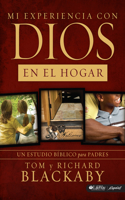 Mi Experiencia Con Dios En El Hogar: Un Estudio Bíblico Para Padres