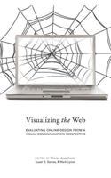 Visualizing the Web: Evaluating Online Design from a Visual Communication Perspective