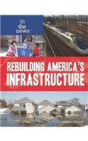 Rebuilding America's Infrastructure