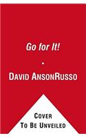Go for It!