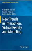 New Trends in Interaction, Virtual Reality and Modeling