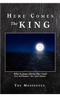 Here Comes the King: Who Is Jesus Christ Our Lord(English)