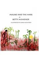 Malibo and the Hare
